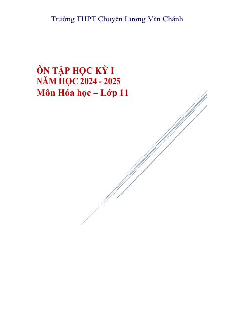 Đề cương ôn tập Học kì 1 Hóa học 11 năm 2024–2025 trường THPT chuyên Lương Văn Chánh (Đắk Lắk)